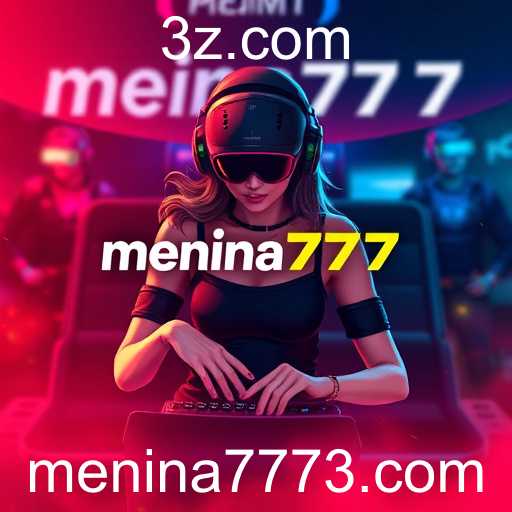 Explorando 'menina777': Destaques do Mundo dos Jogos em 2026